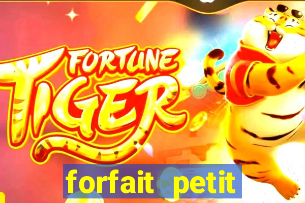 forfait petit manoir du casino