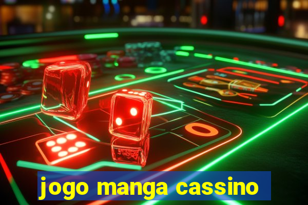 jogo manga cassino