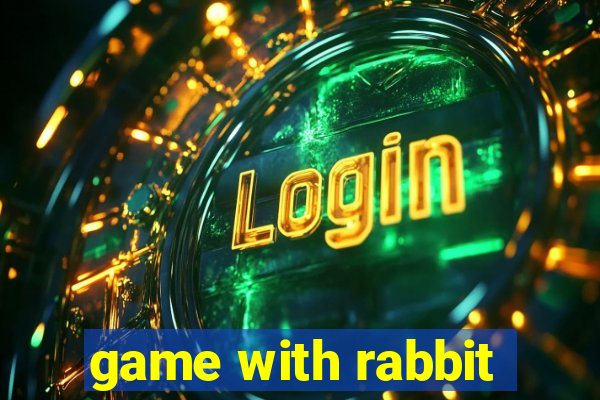 game with rabbit