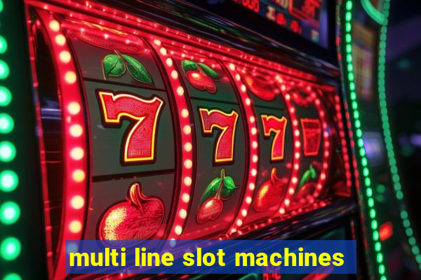 multi line slot machines