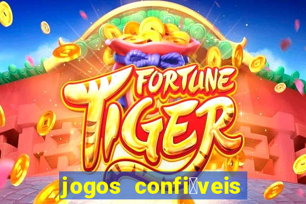 jogos confi谩veis para ganhar dinheiro