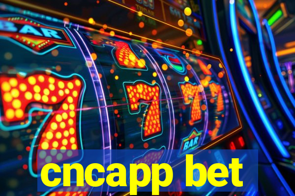 cncapp bet