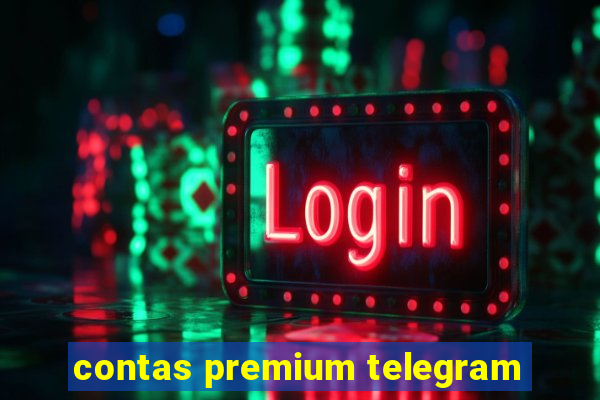 contas premium telegram