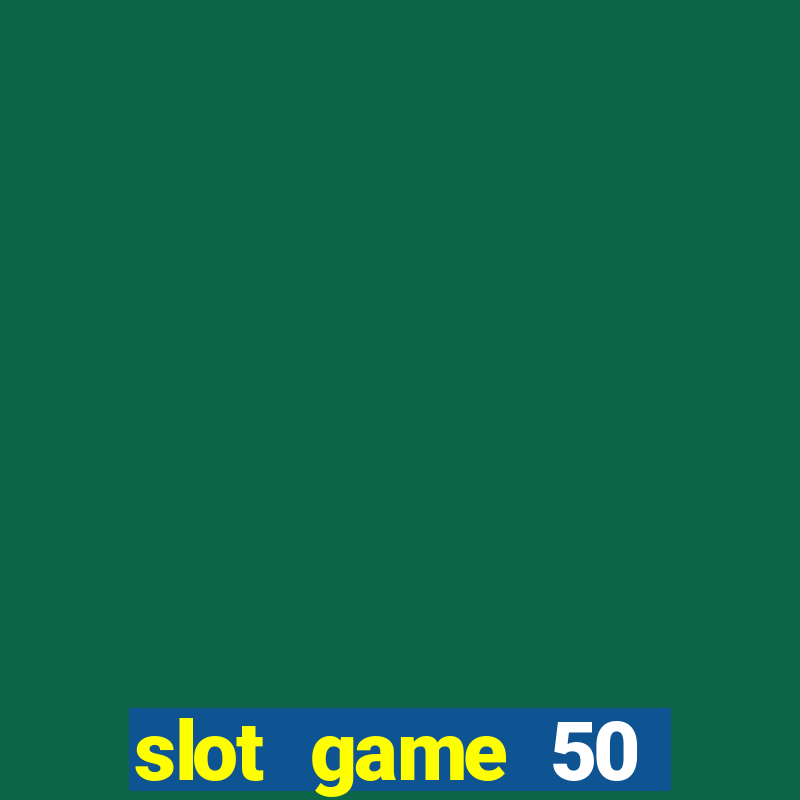 slot game 50 minimum deposit