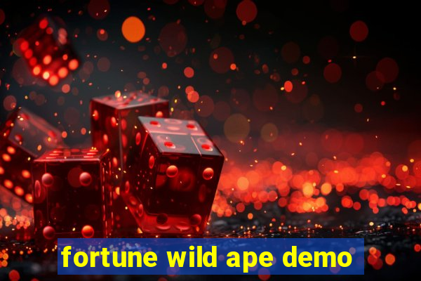 fortune wild ape demo