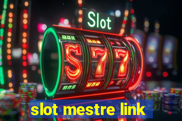 slot mestre link