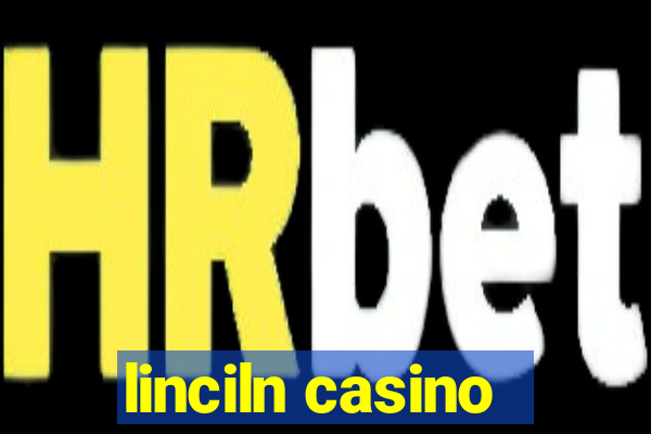 linciln casino