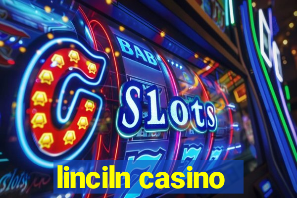 linciln casino