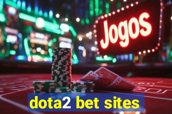 dota2 bet sites