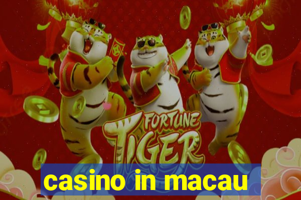 casino in macau