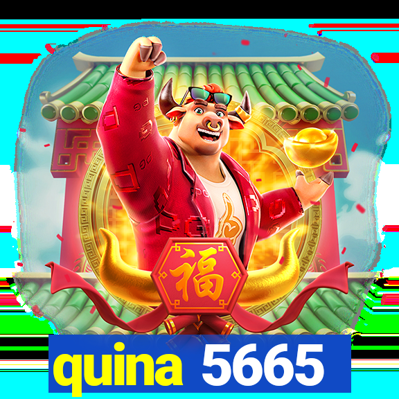 quina 5665