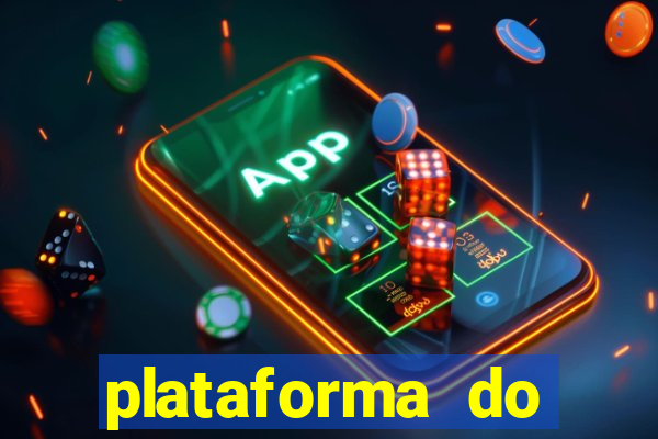 plataforma do tigrinho para jogar