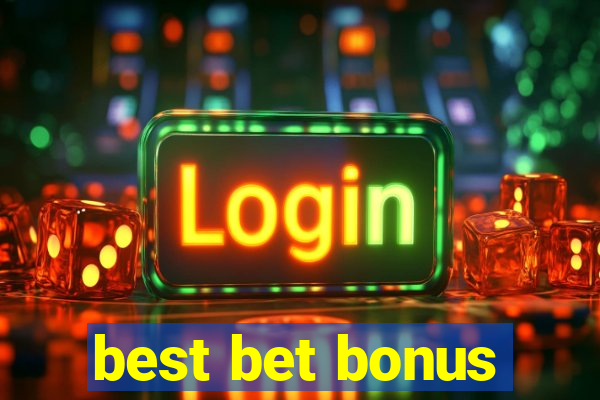 best bet bonus