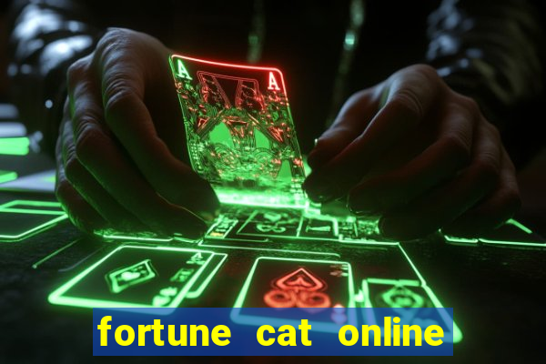 fortune cat online paga mesmo