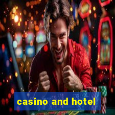 casino and hotel