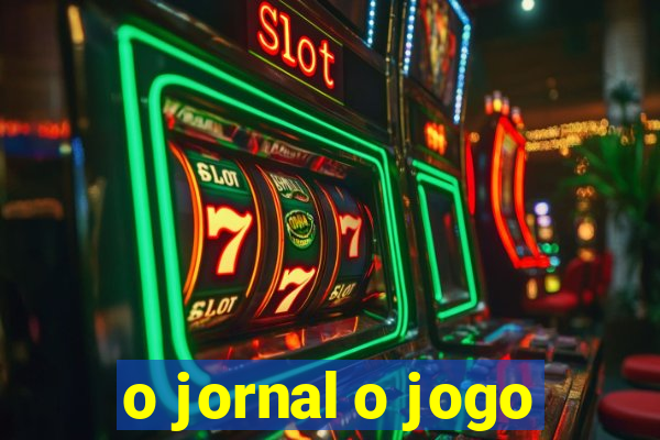 o jornal o jogo