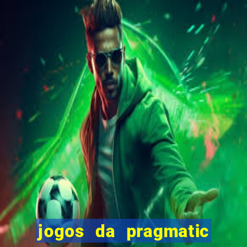 jogos da pragmatic de 10 centavos