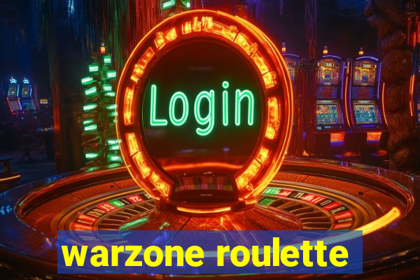 warzone roulette