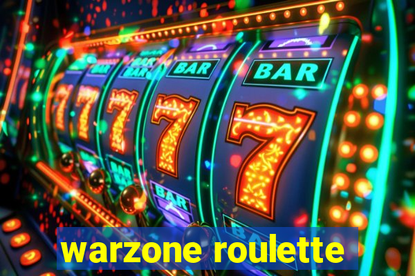 warzone roulette