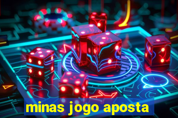 minas jogo aposta