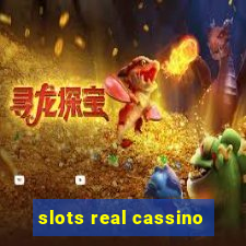 slots real cassino