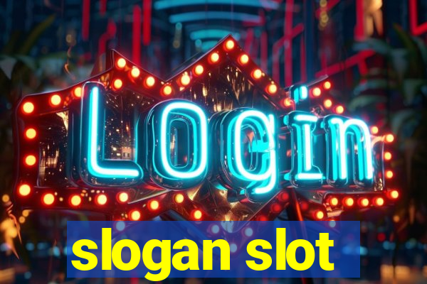 slogan slot