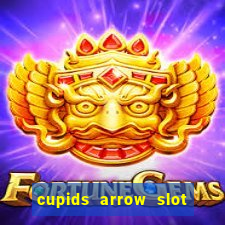 cupids arrow slot free play