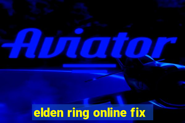 elden ring online fix