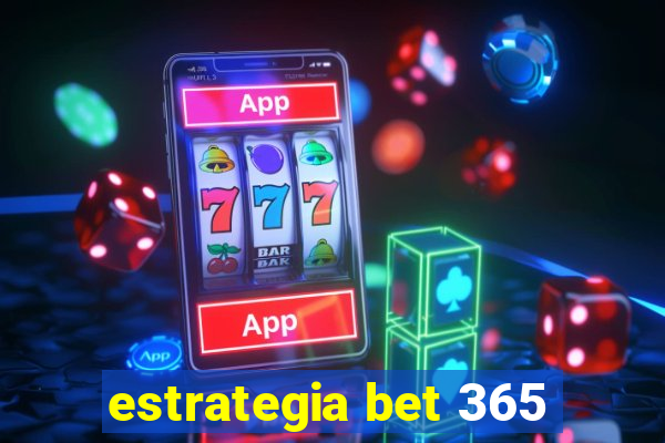 estrategia bet 365