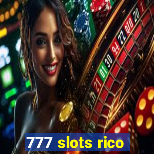 777 slots rico