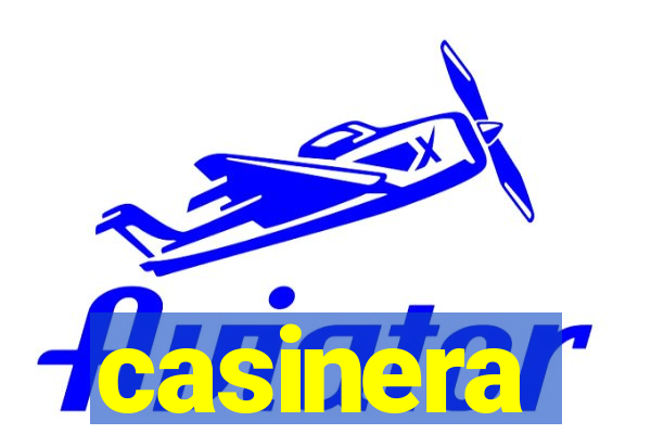 casinera