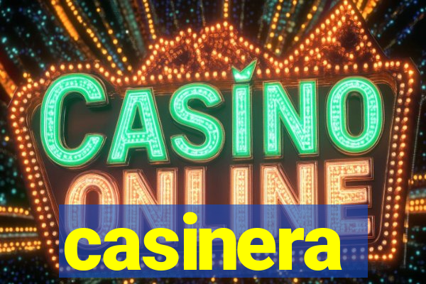 casinera