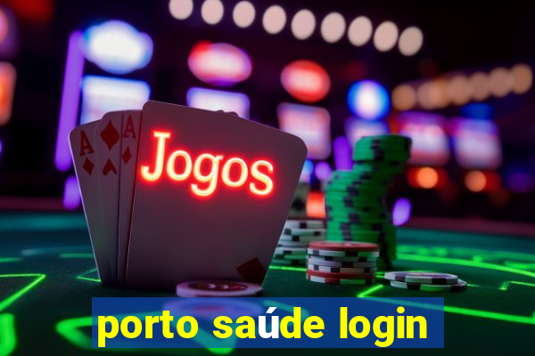 porto saúde login