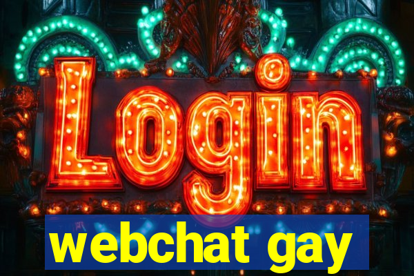 webchat gay