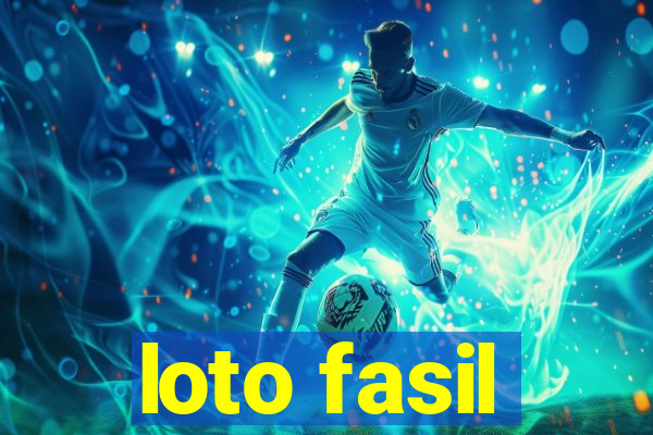 loto fasil