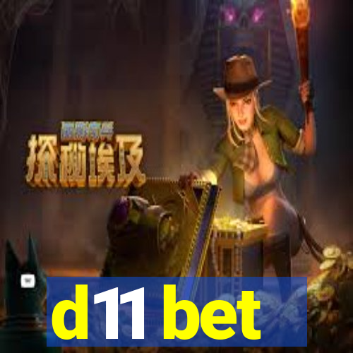 d11 bet