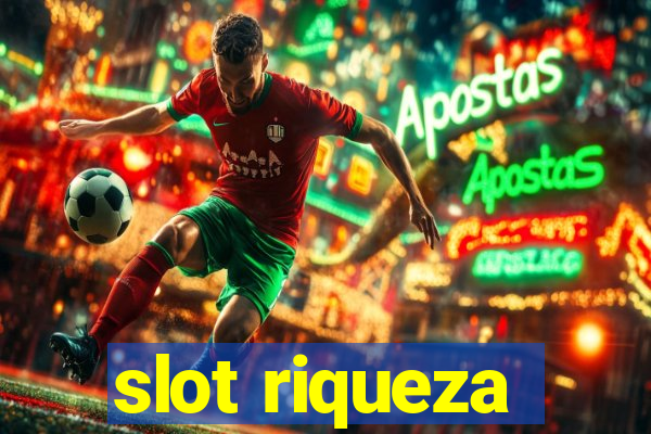 slot riqueza