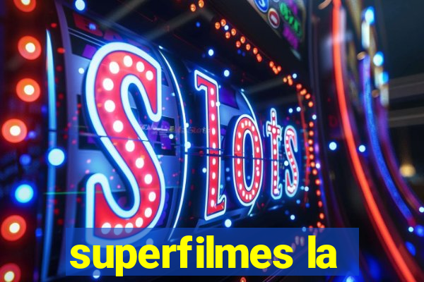 superfilmes la