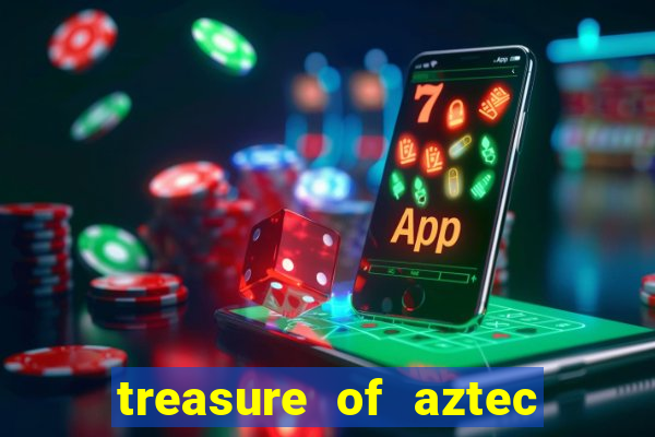 treasure of aztec slot demo