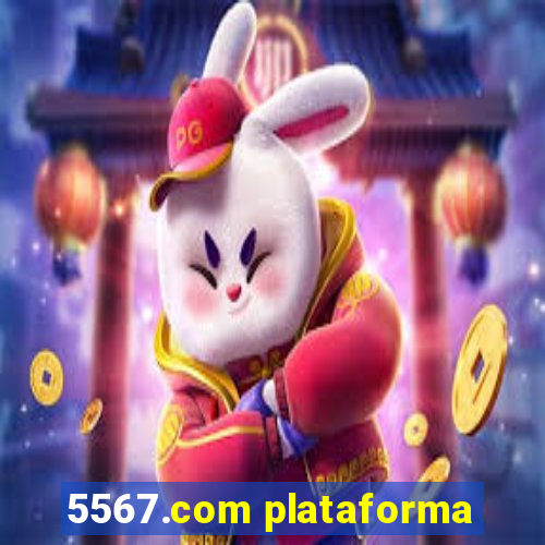 5567.com plataforma