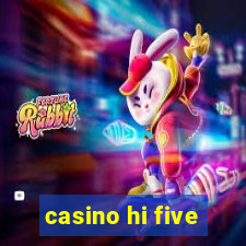 casino hi five