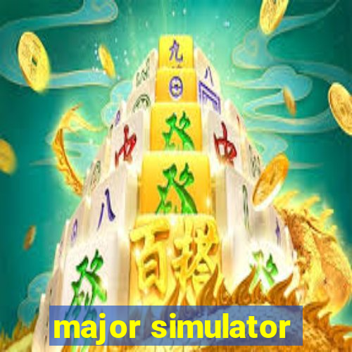 major simulator