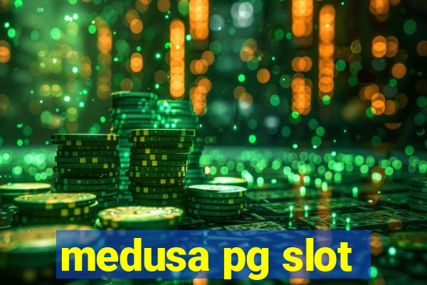 medusa pg slot