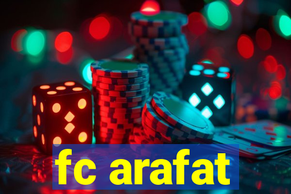 fc arafat