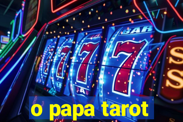 o papa tarot