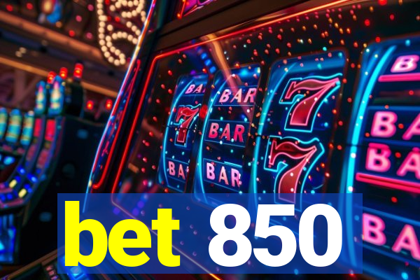 bet 850