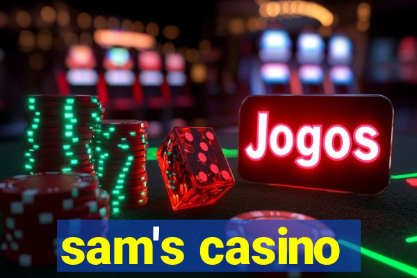 sam's casino