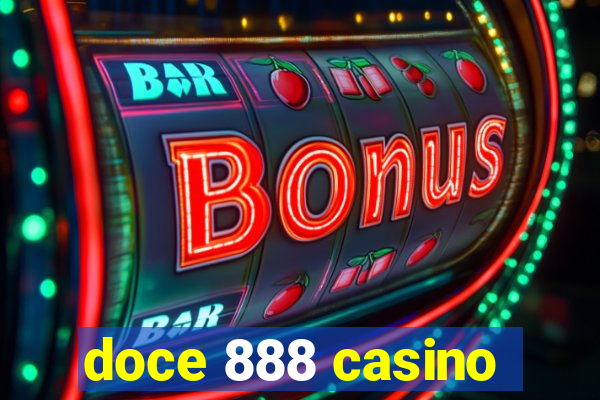 doce 888 casino