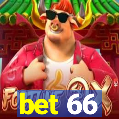 bet 66