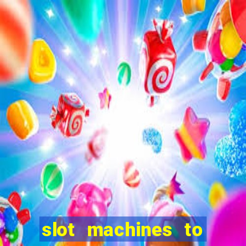 slot machines to play for free